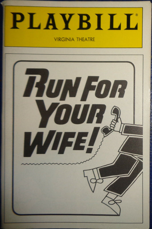 Run For Your Wife! Playbill 1989 - Virginia Theatre