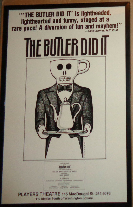 THE BUTLER DID IT - PLAYERS THEATRE, 1981 ORIGINAL POSTER. FRAMED