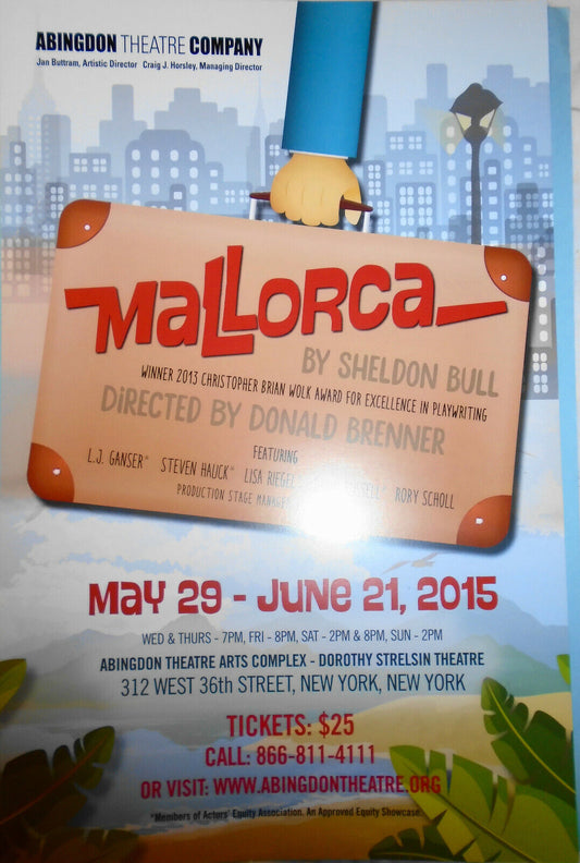 MALLORCA - 2015 poster, Dorothy Strelsin Theatre, New York City Abingdon Compan