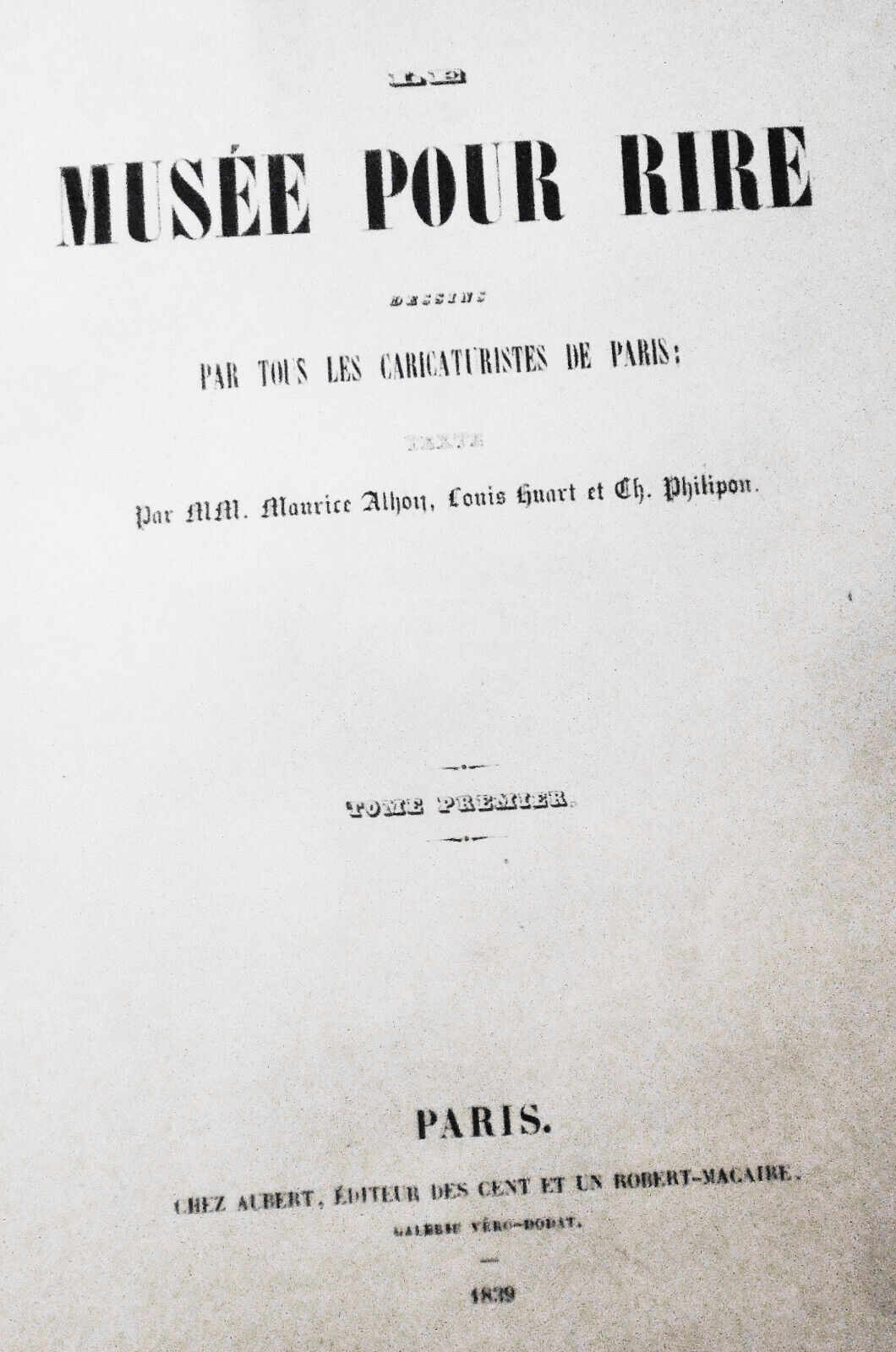 1839 - Daumier, Bouchot, Gavarni, et al - 114 Lithographs - Le Musee Pour Rire