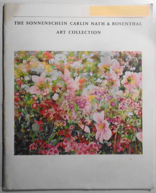 The Sonnenschein Carlin Nath & Rosenthal art collection - catalog; 23 pages