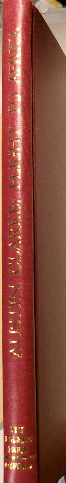 Austin Clarke: Flight To Africa (1963) & Later Poems (1961) - 2  First editions