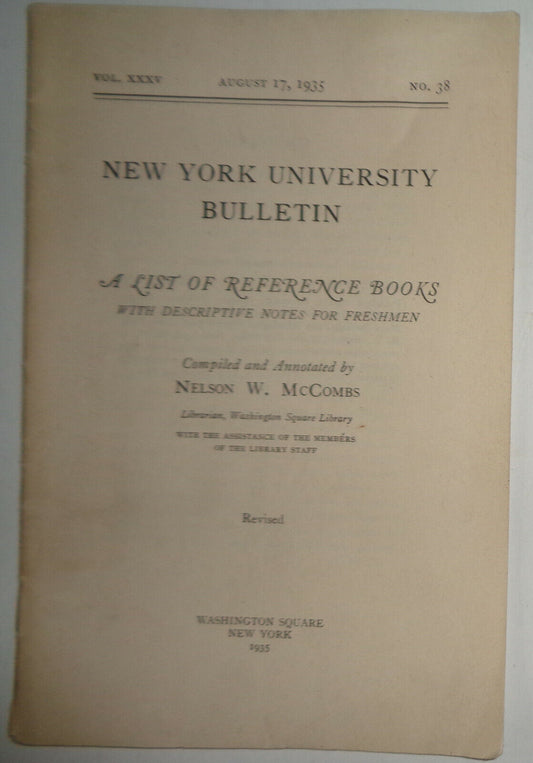 NEW YORK UNIVERSITY BULLETIN  AUG 17, 1935: LIST OF REFERENCE BOOKS FOR FRESHMEN