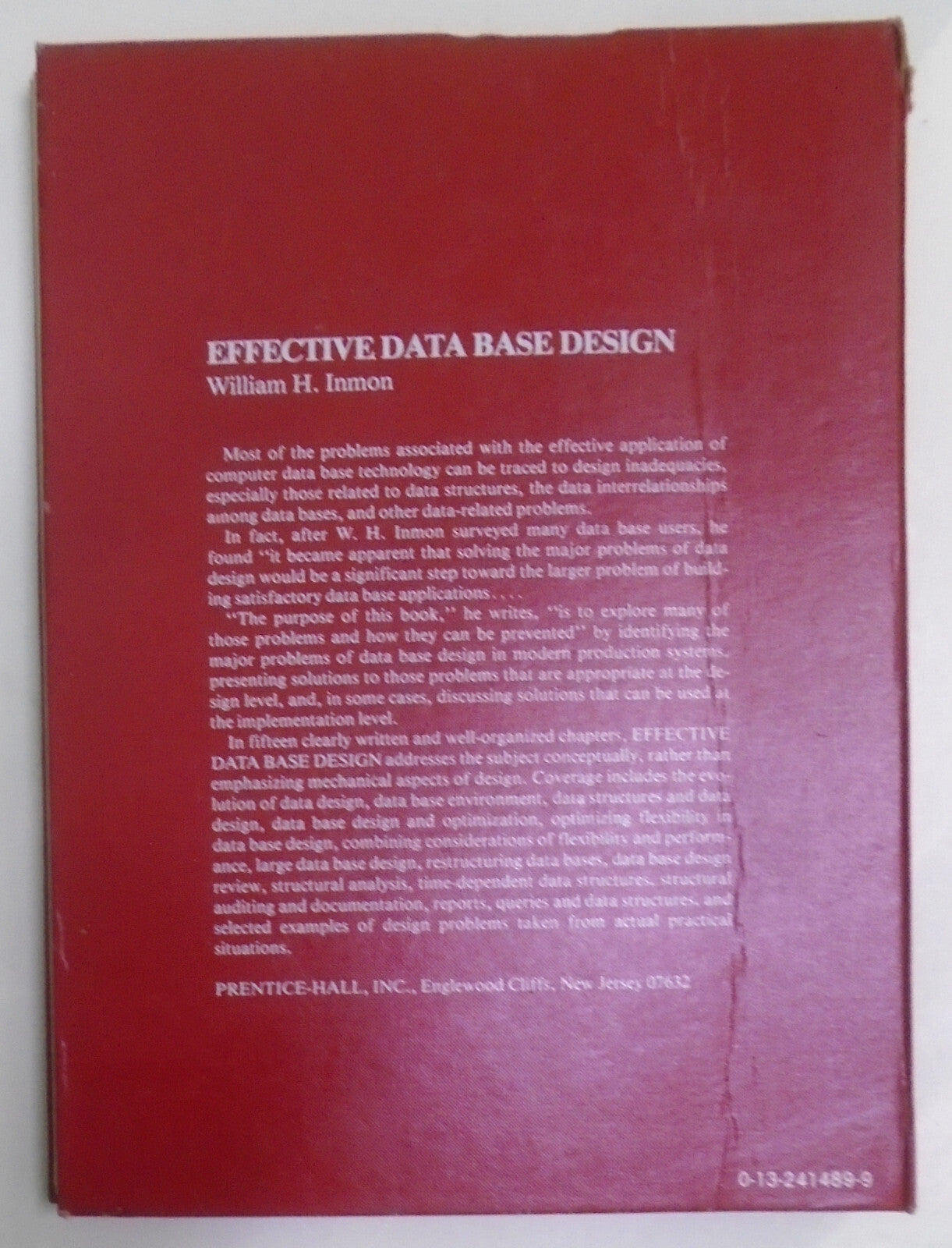Effective Data Base Design, By William H. Inmon. 1981. First edition. Hardcover.