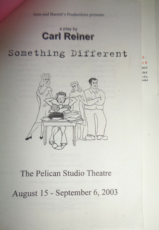 Carl Reiner SOMETHING DIFFERENT - 2003 - Program, NY: The Pelican Studio Theatre