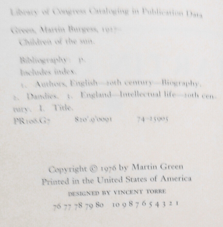 Martin Green: Children of the Sun; a narrative of "decadence". 1st edition 1976