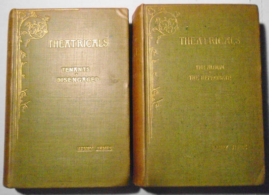 Henry James : Theatricals - 1st & 2nd series - 1st UK edition 1894, 1895