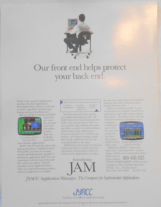 "Our front end helps protect your back end" -  JAM by JYACC promo flyer, 1988.