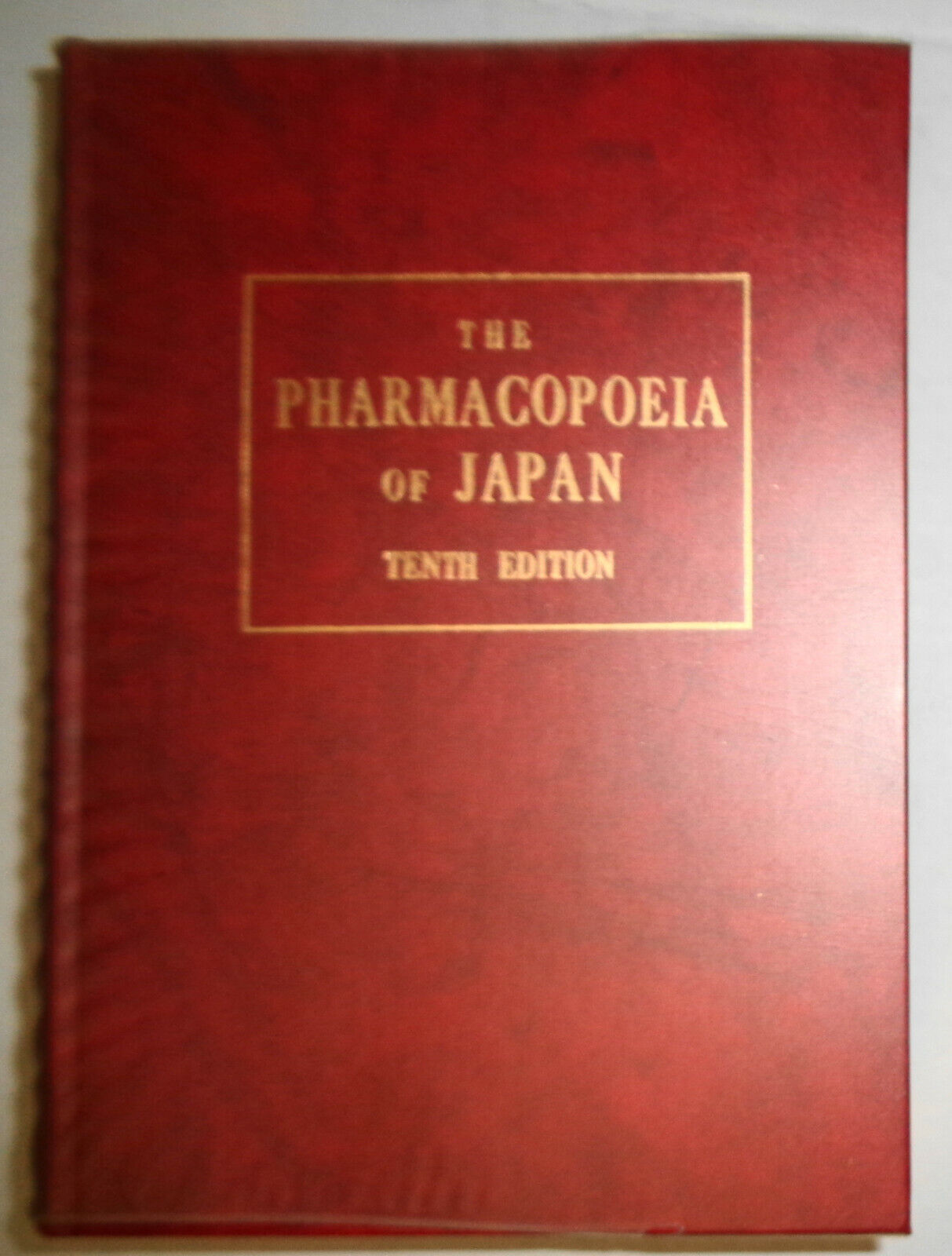 The Pharmacopoeia of Japan. 1982. 10th edition. Translation of: Nihon yakkyokuhō