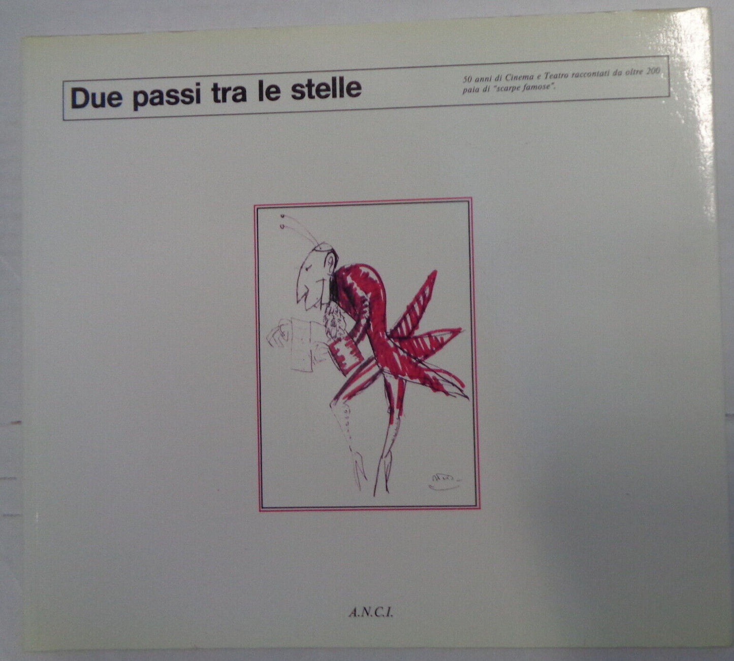 Due passi tra le stelle [Shoes from the stars] 1991 catalog -Italian Trade Commi