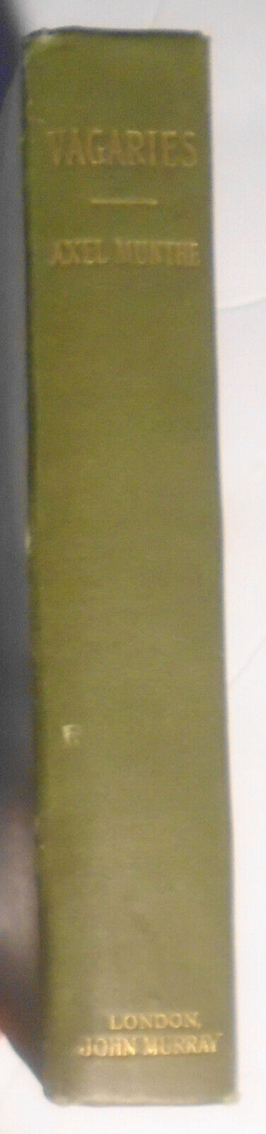 Vagaries, by Axel Munthe. SIGNED First edition, 1898.