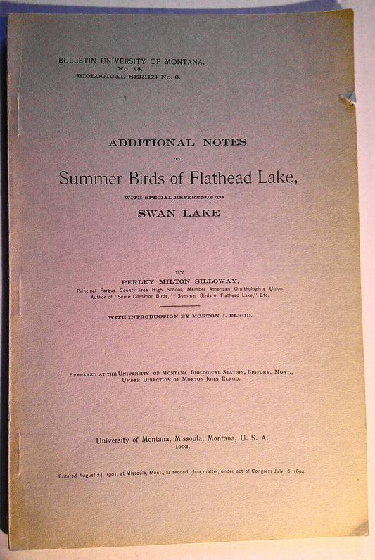 1903 Additional notes to Summer birds of Flathead Lake... Swan Lake by Silloway