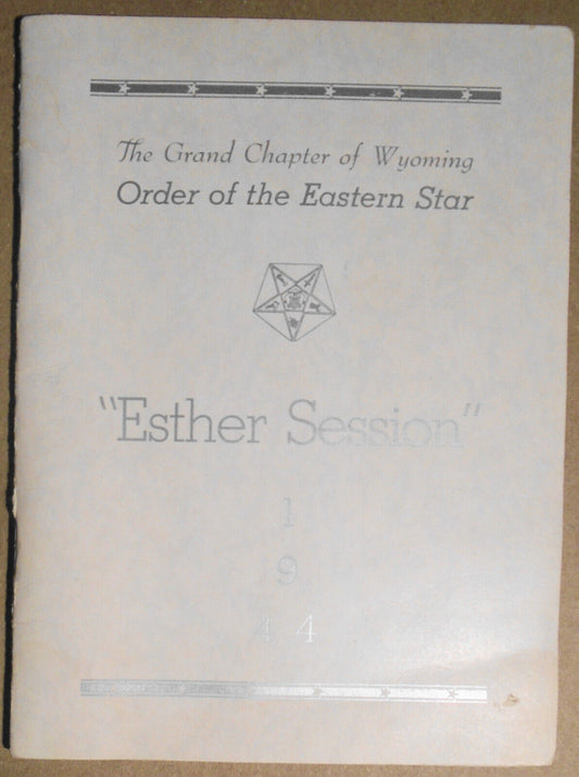 1944 "Esther Session" Program Grand Chapter of Wyoming Order of the Eastern Star