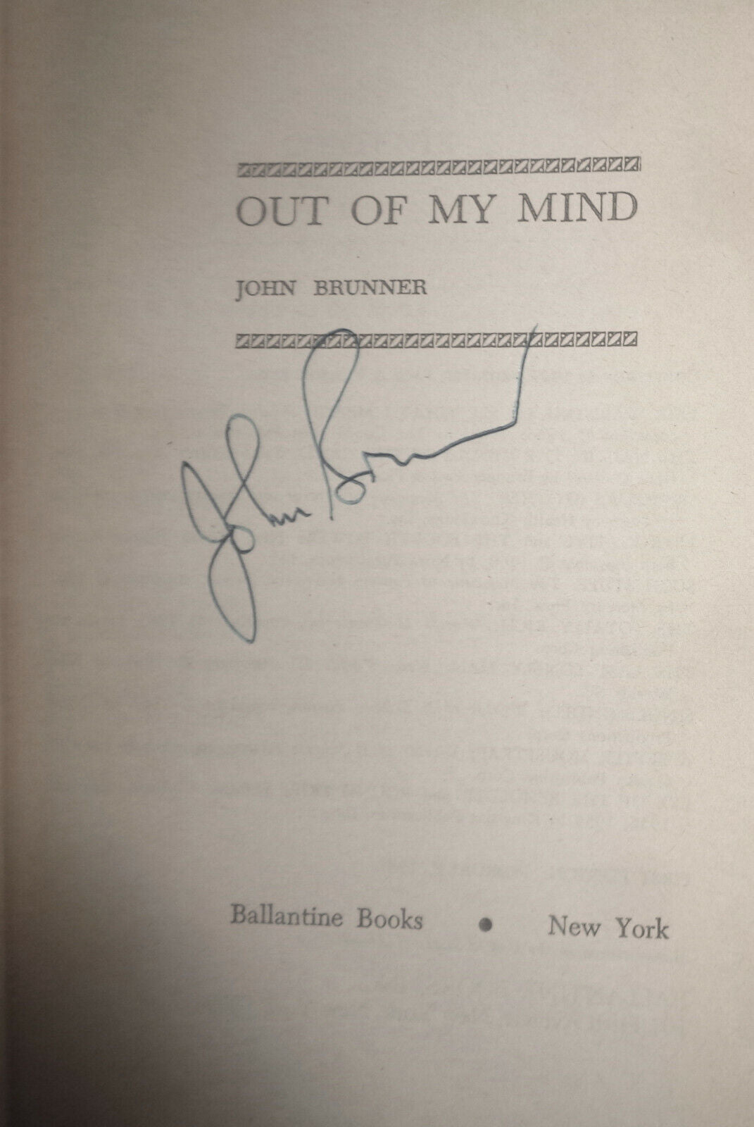 SIGNED - John Brunner : Out of my mind - First Edition, February 1967. 1st print