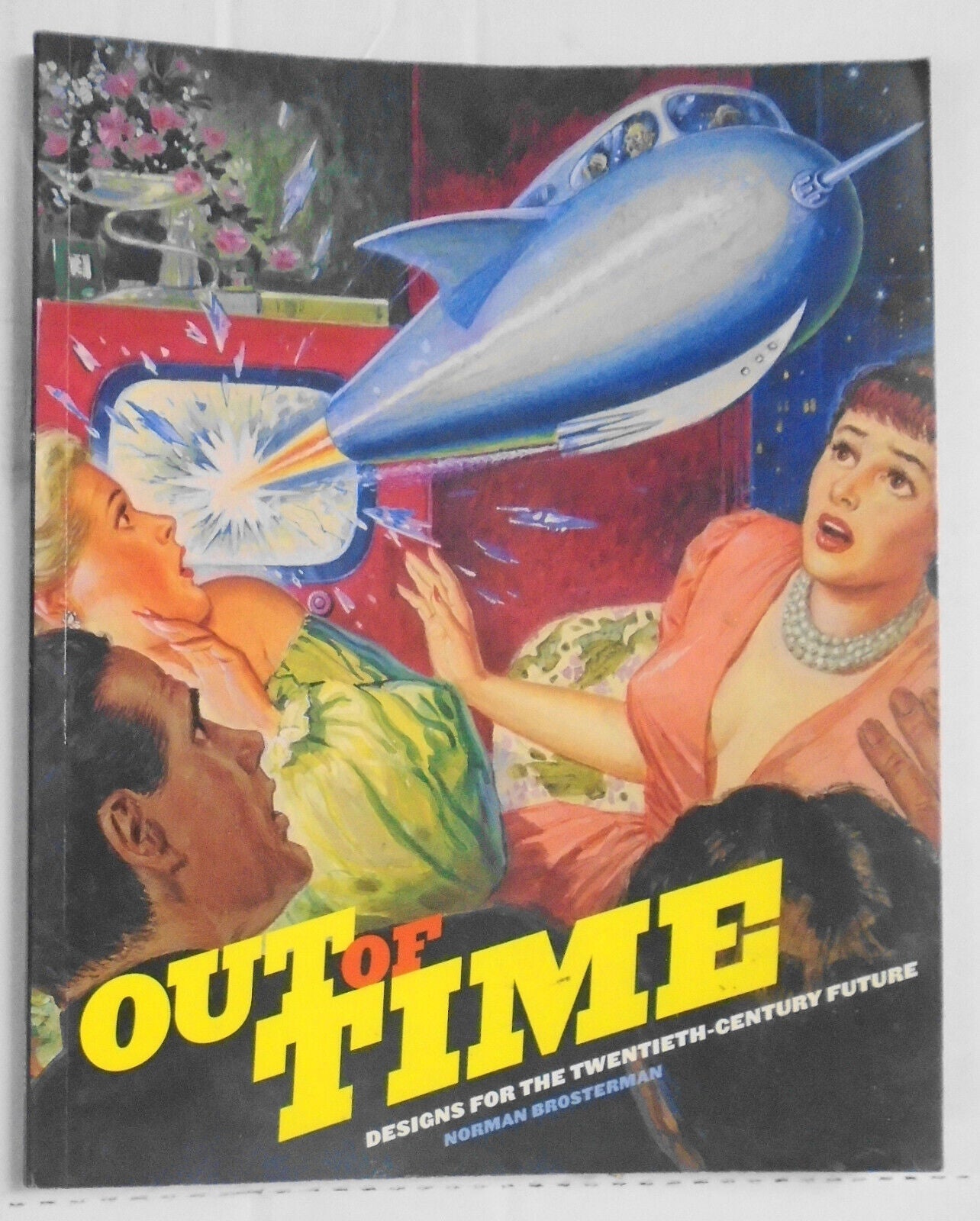 Out of Time : Designs for the 20th Century Future by Norman Brosterman. *SIGNED*