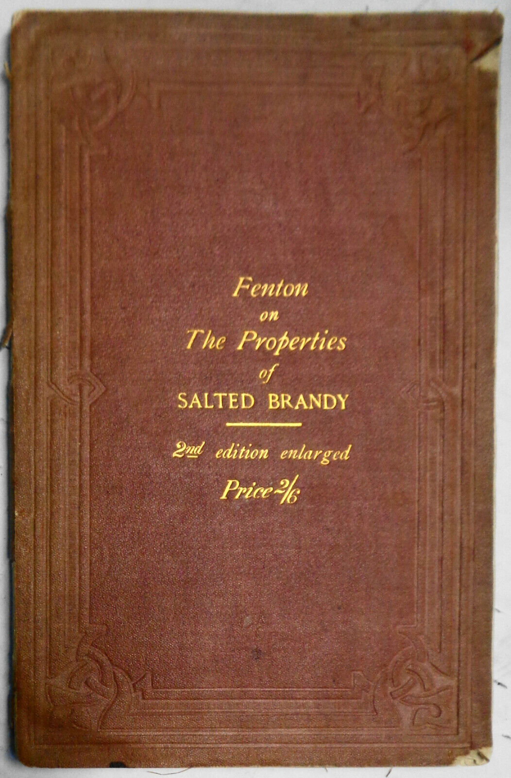 1865 The excellent properties of salted Brandy, as a most efficacious medicine..