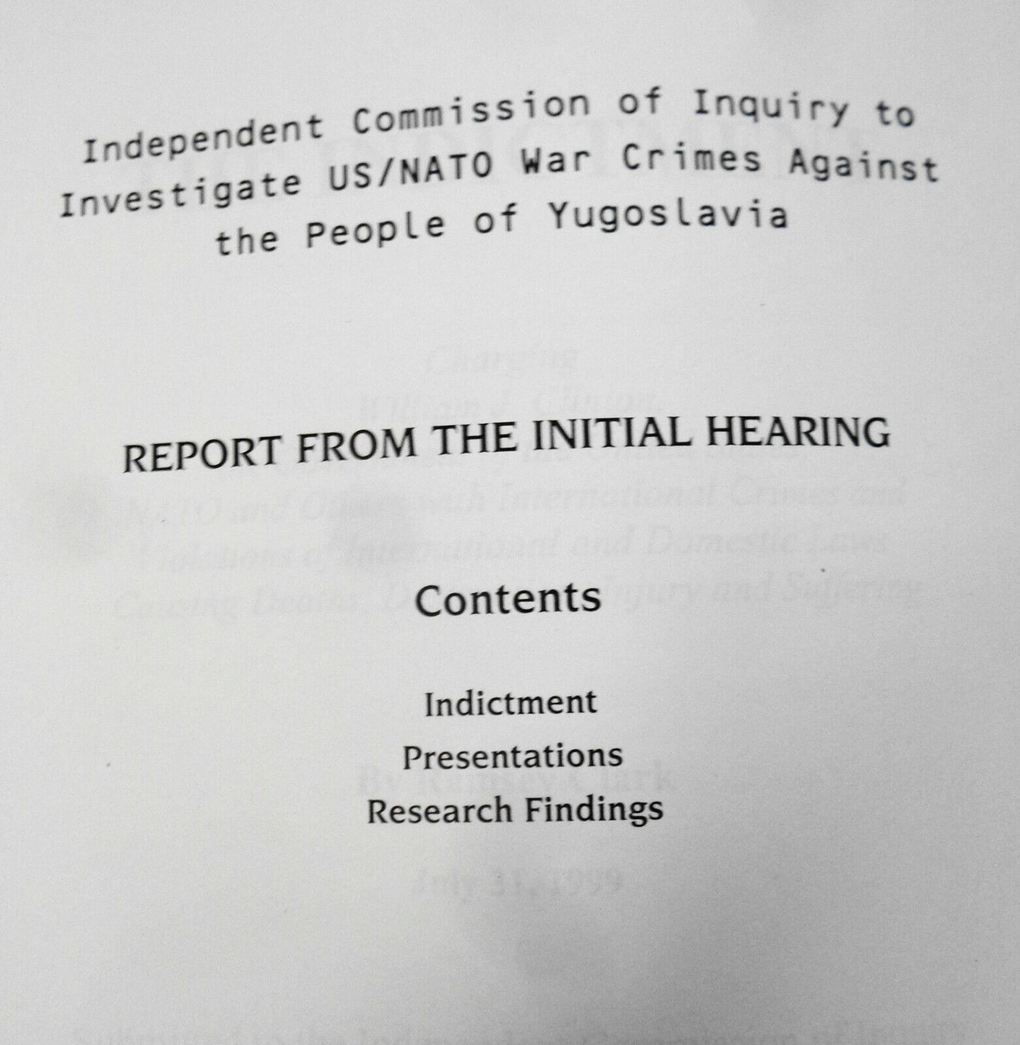 Independent Commission of Inquiry to Investigate US/NATO War Crimes.. Yugoslavia