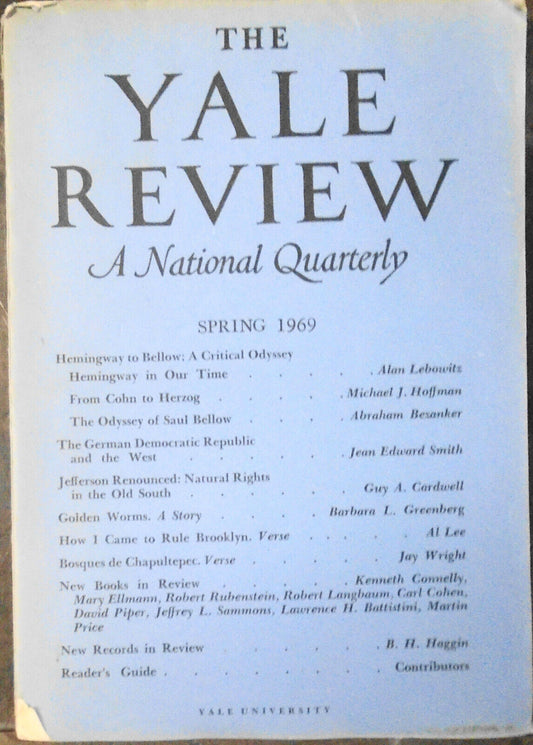 The Yale Review - Spring 1969 -- Hemingway to Bellow, A Critical Odyssey. etc.