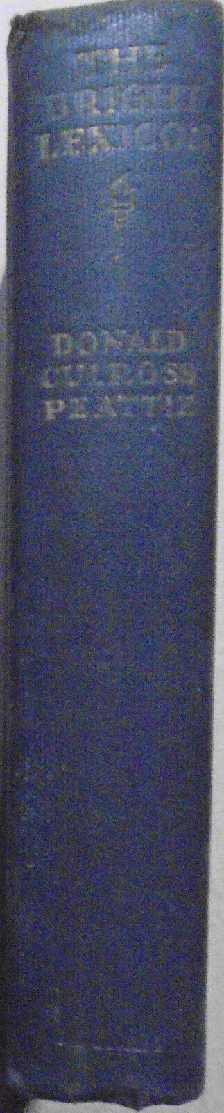 The Bright Lexicon, by Donald Culross Peattie. SIGNED. 1934.