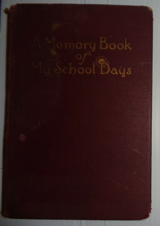 A MEMORY BOOK OF MY SCHOOLDAYS, 1920 Sylvia Kronish, with entries & photos