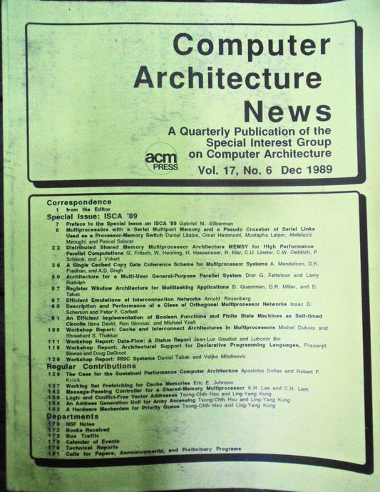 Computer Architecture News, Dec. 1989. ISCA  Special issue. Multiprocessors, etc