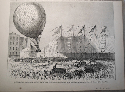 Donaldson 's Fate - The Ascent from the Chicago Hippodrome. April, 1875