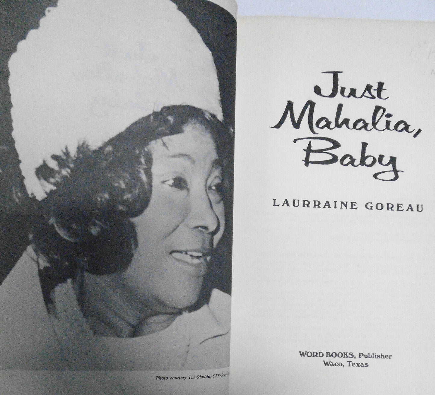 Just Mahalia, Baby: The Mahalia Jackson Story; Laurraine Goreau 1975 1st edition