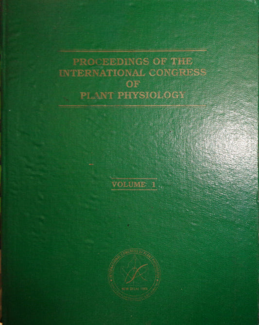 Proceedings of the International Congress of Plant Physiology, New Delhi 1988 V1