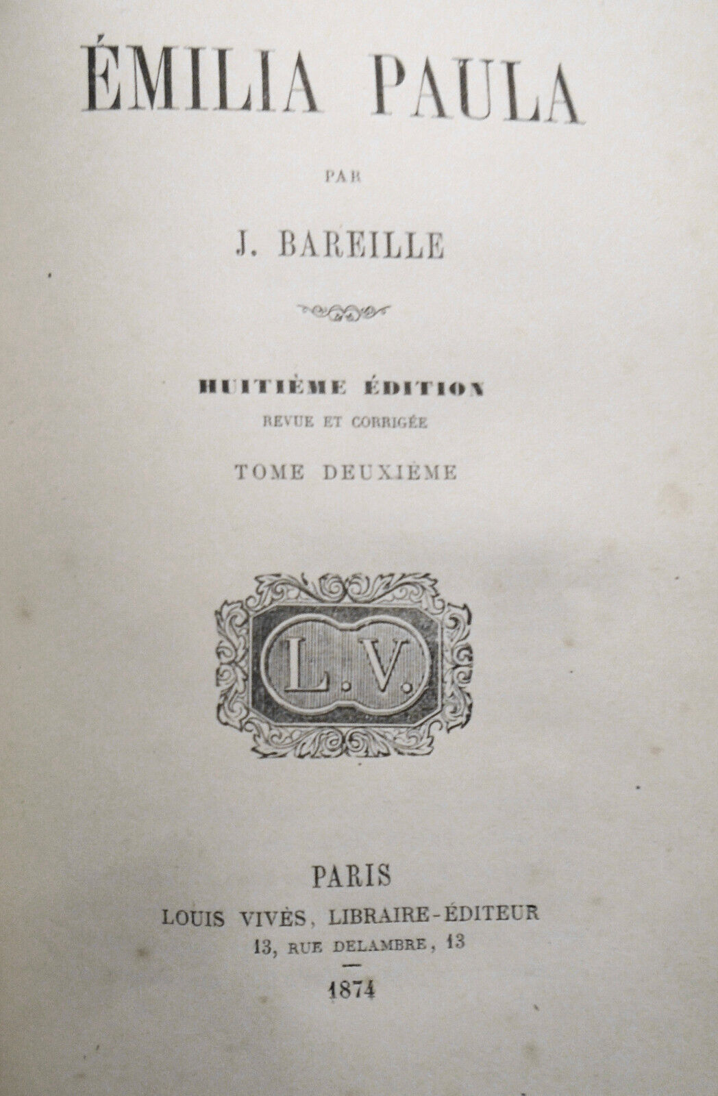 1874 Emilia Paula par J. Bareille, 8eme édition revue et corrigée
