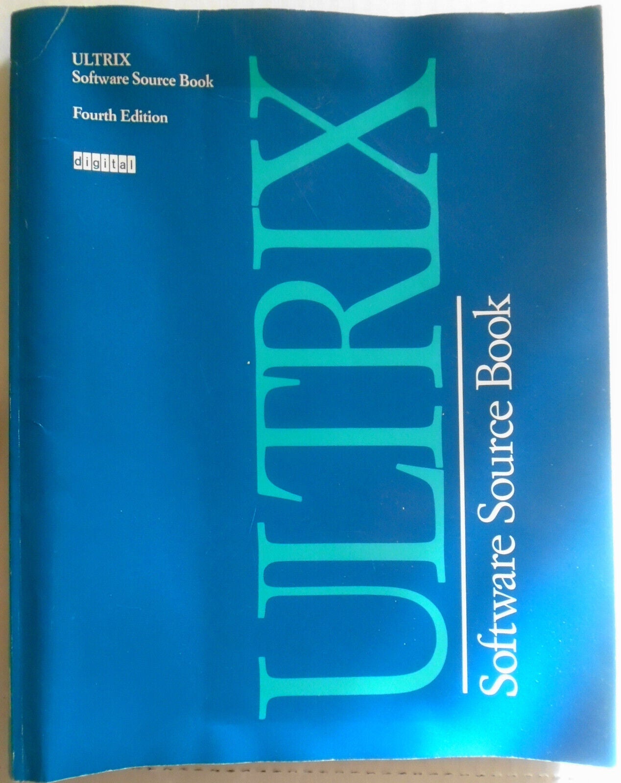 ULTRIX (UNIX) software source book. 4th edition [1988] - Digital Equipment Corp.