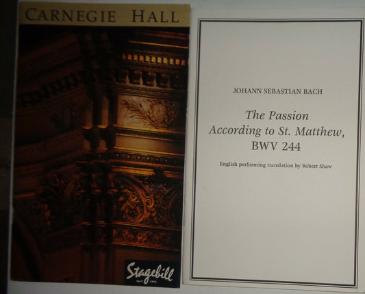 ORCH OF ST. LUKE'S, ST. MATTHEW'S PASSION  - CARNEGIE HALL STAGEBILL, APRIL 1996