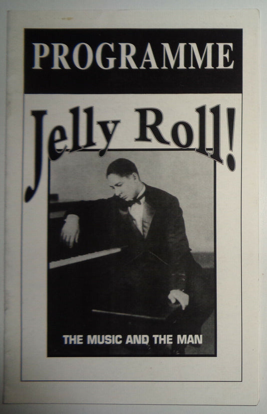 JELLY ROLL!  THE MUSIC AND THE MAN - PROGRAM - Kaufman Theater 1994