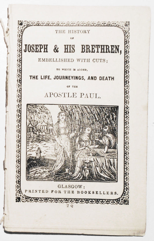 [Chapbook] The history of Joseph & his brethren, embellished with cuts [1847]