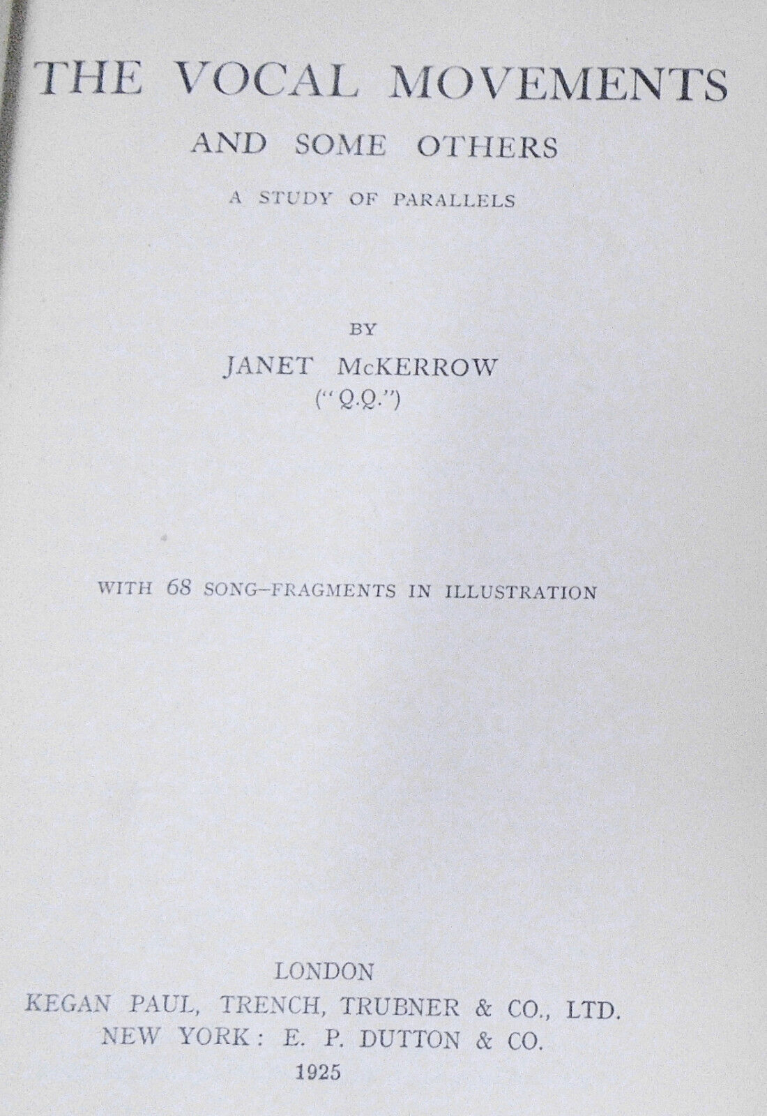 The vocal movements and some others, by Janet McKerrow. 1925.