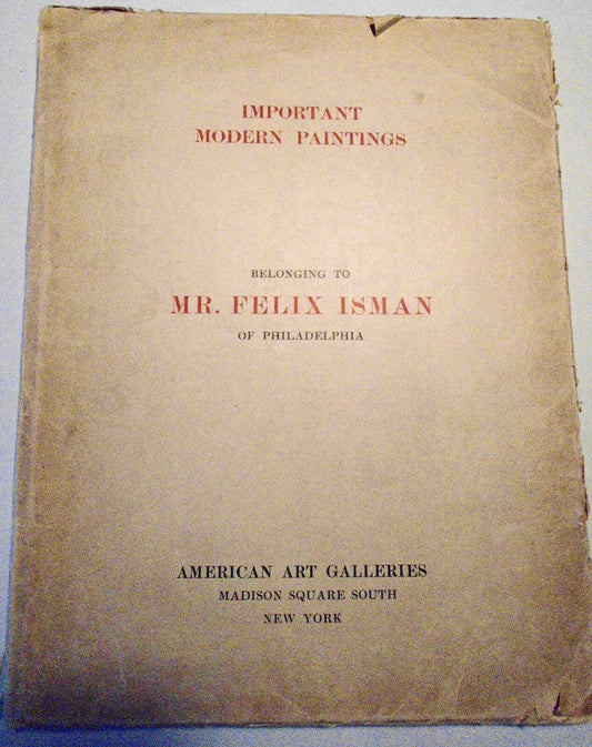 1911 Catalogue of important modern paintings Felix Isman -American Art Galleries
