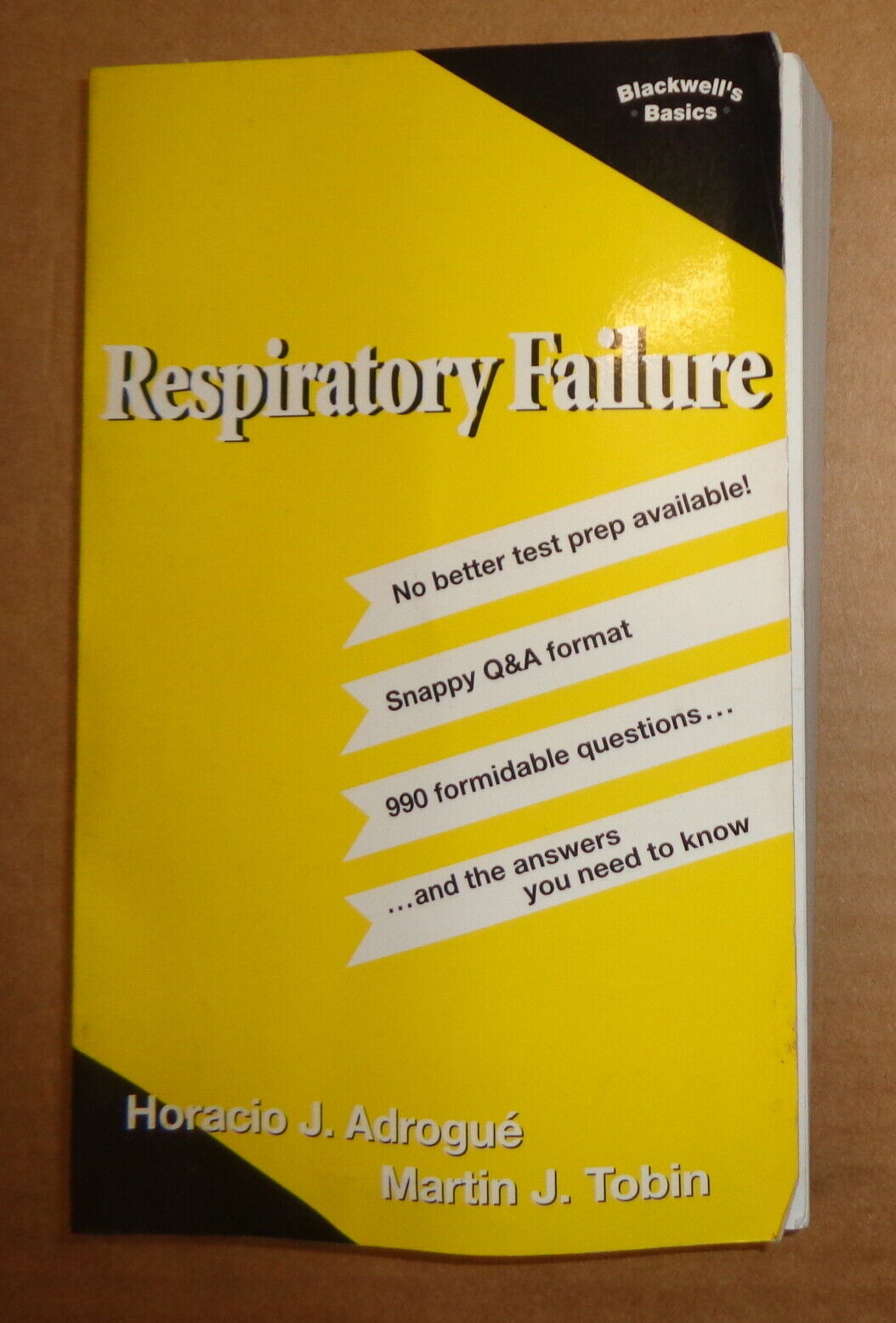 Respiratory Failure, by Horacio J Adrogue; Martin J Tobin. 1997 softcover.