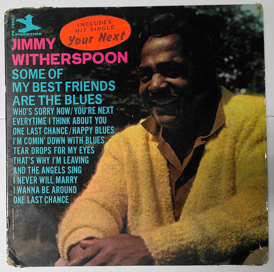 Jimmy Witherspoon - Some of my Best Friends are the Blues LP ~ Prestige 7356