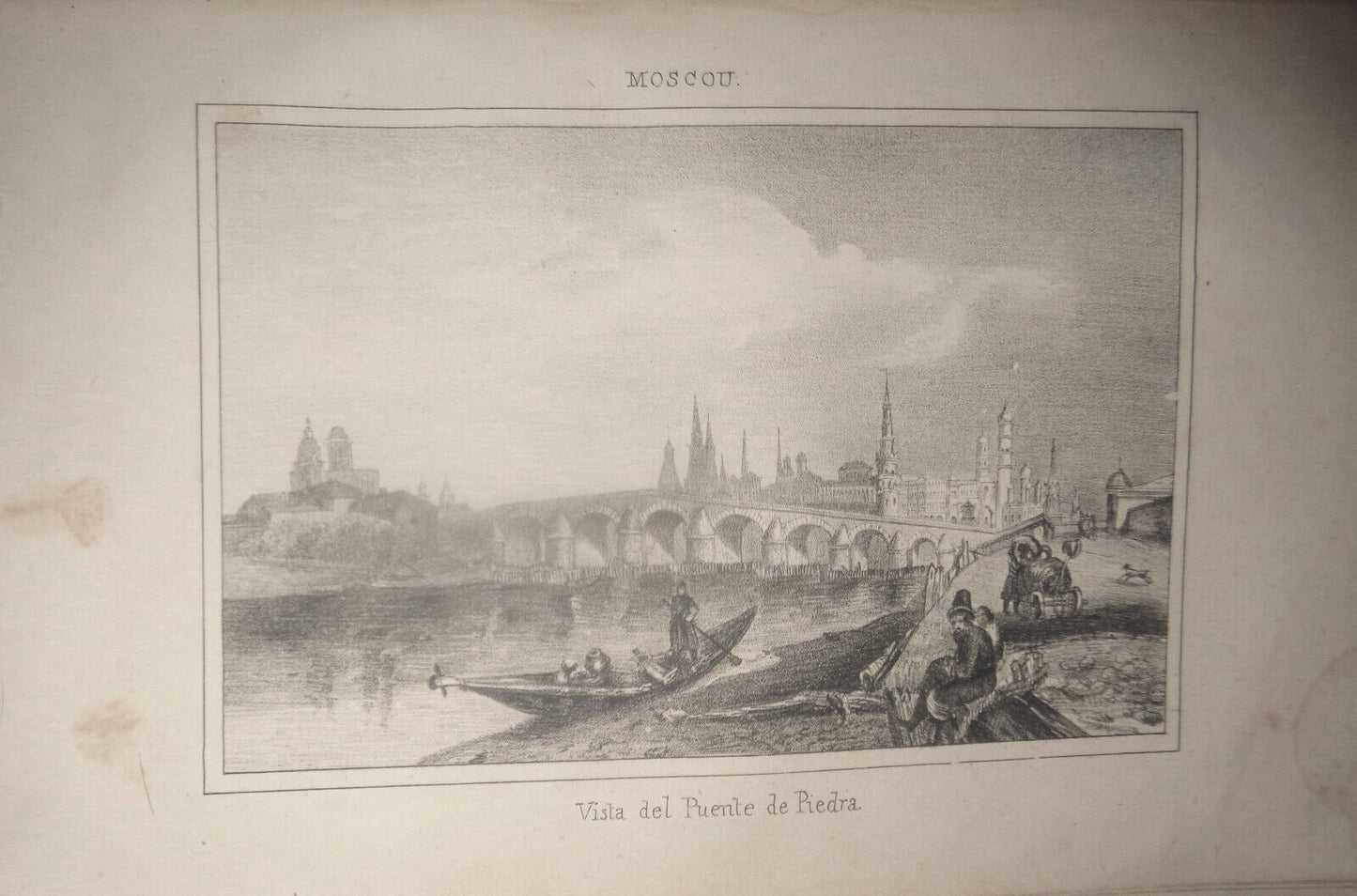 1840 Moscow : Vista del Puente de Piedra - original engraving. Chopin : Rusia