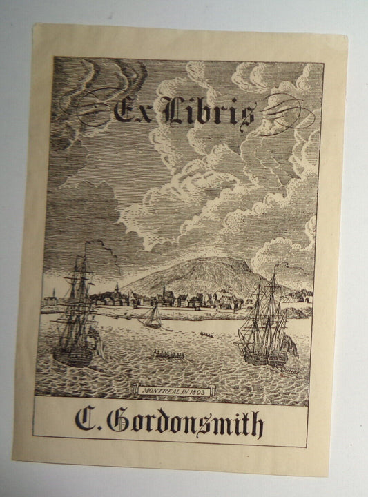 Charles Gordonsmith Ex Libris Bookplate - "Montreal in 1803". 1920's Canadian