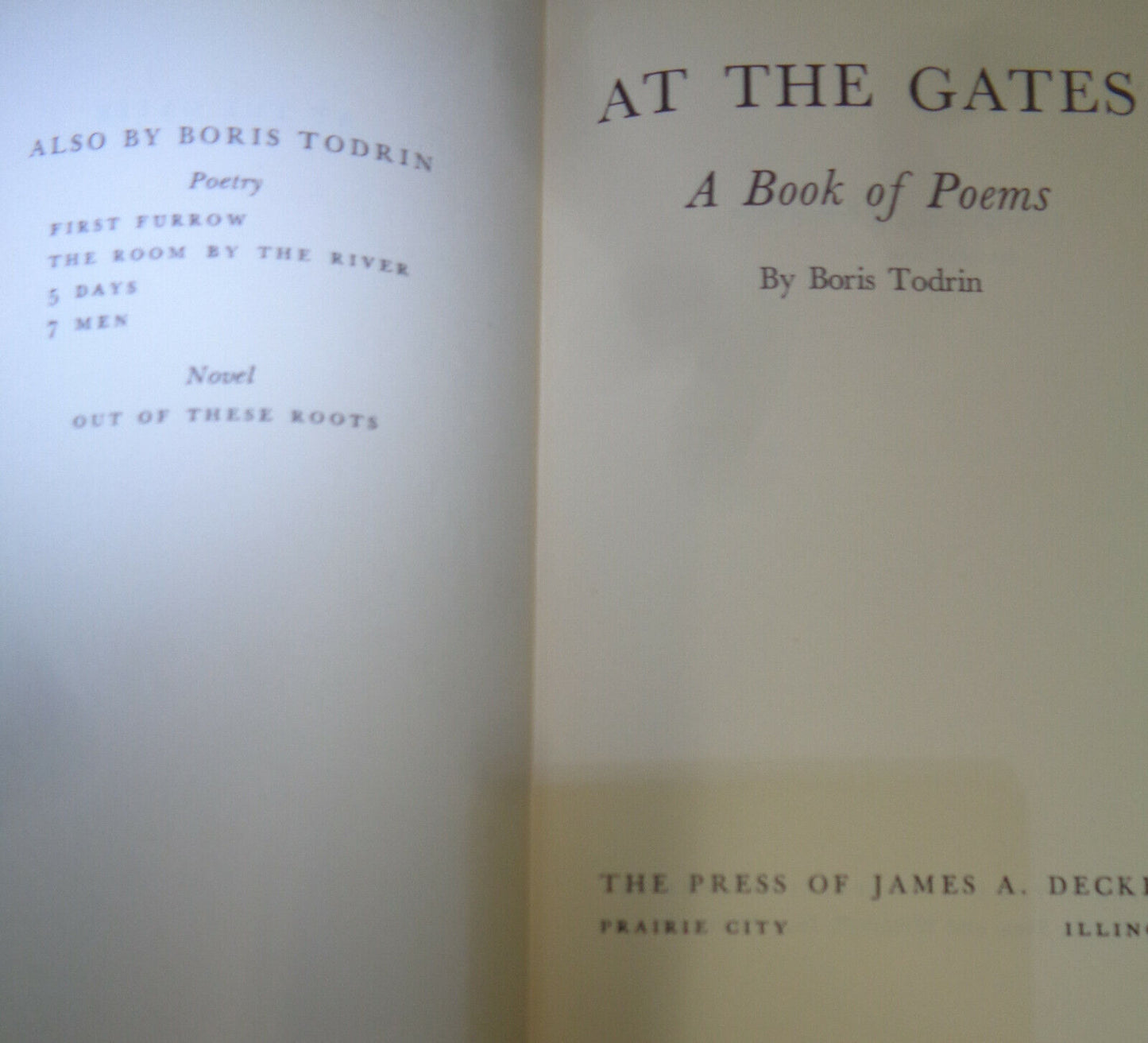 At the gates, a book of poems, by Boris Todrin. 1944. First Edition. Hardcover;