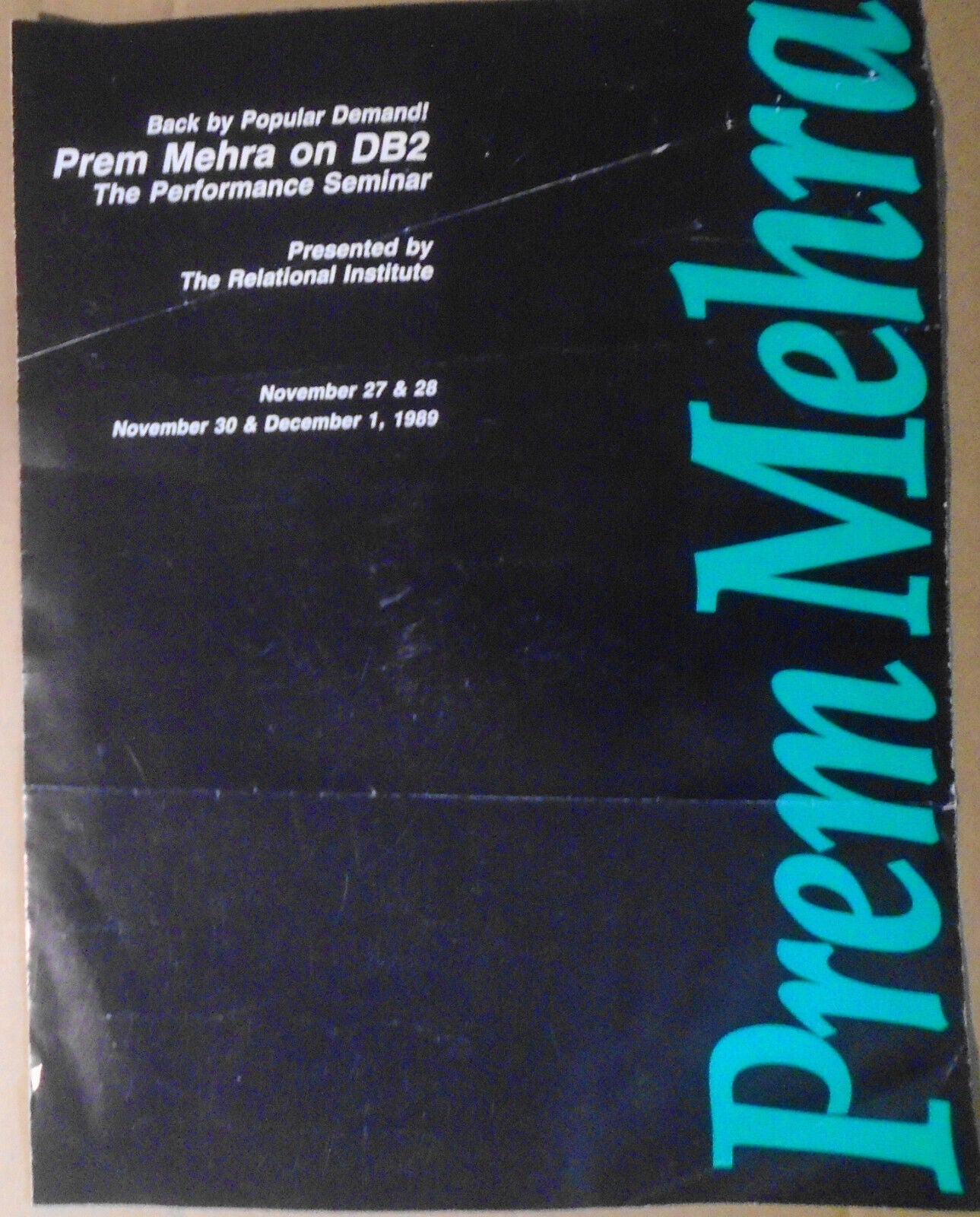 Prem Mehra on [IBM] DB2 : The Performance Seminar - 1989 brochure.