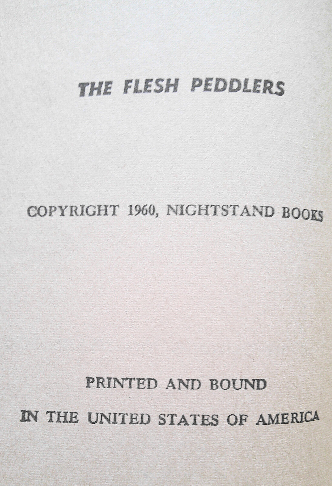 The Flesh Peddlers, by  Don Elliott.  1960. First printing.