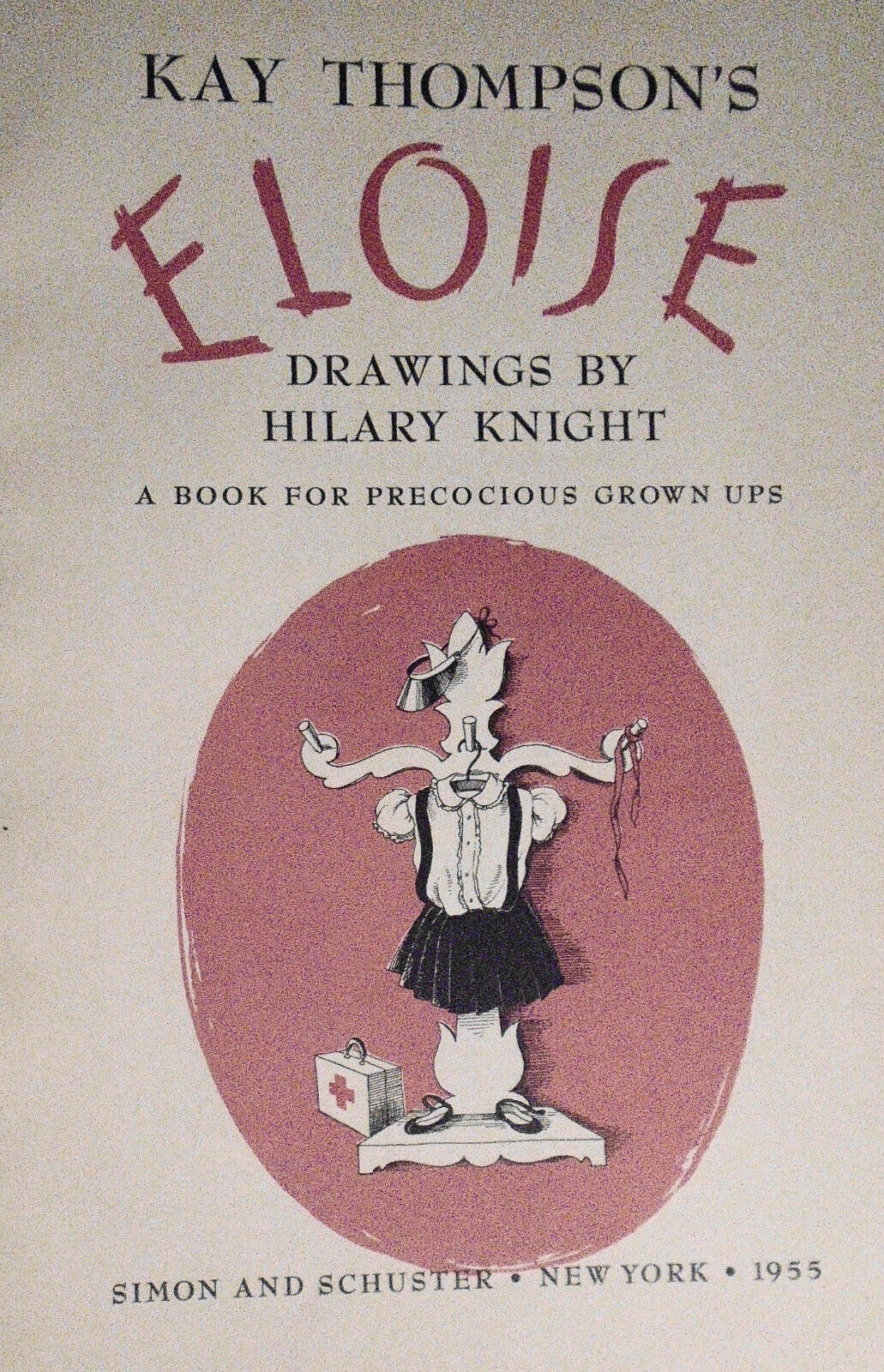 1955 ELOISE, by Kay Thompson. Drawings by Hilary Knight 1st Edition 4th Printing