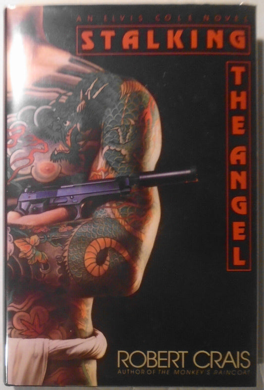 Stalking the Angel, by Robert Crais. SIGNED First Edition, 1989. Fine/Fine.