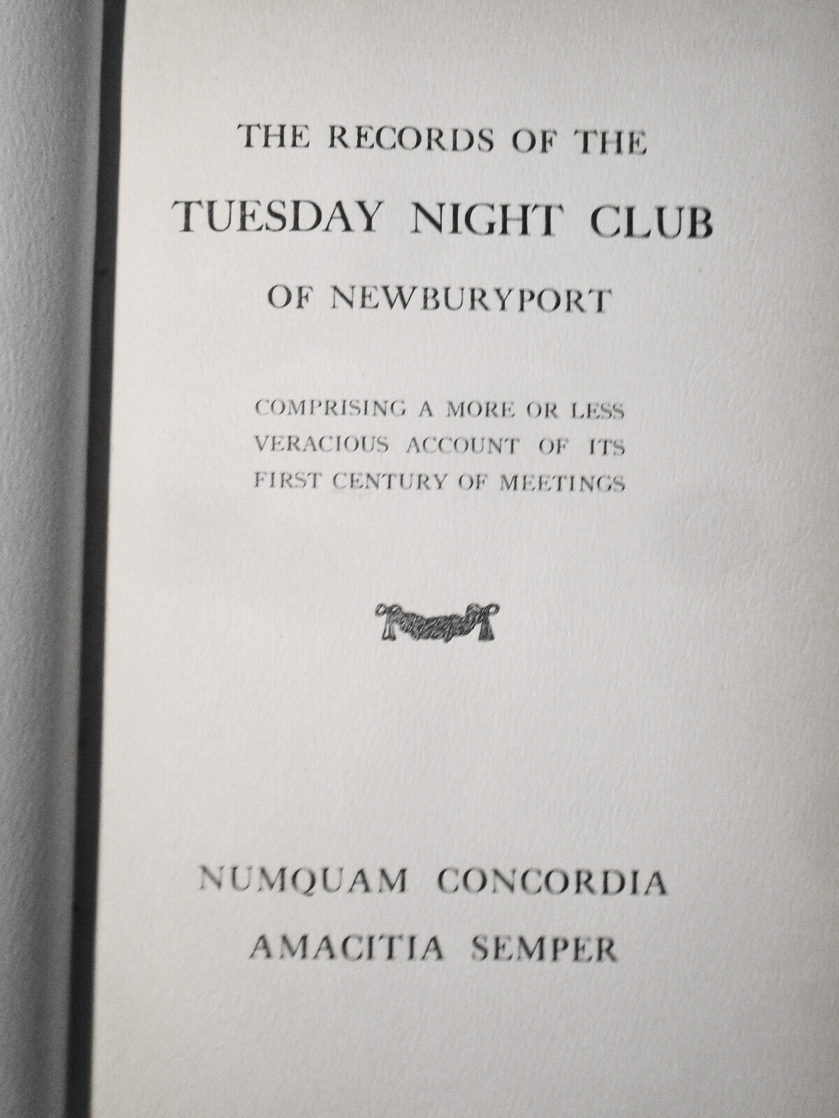 The Records of the Tuesday Night Club of Newburyport - 1911-1929 - in 3 Volumes.