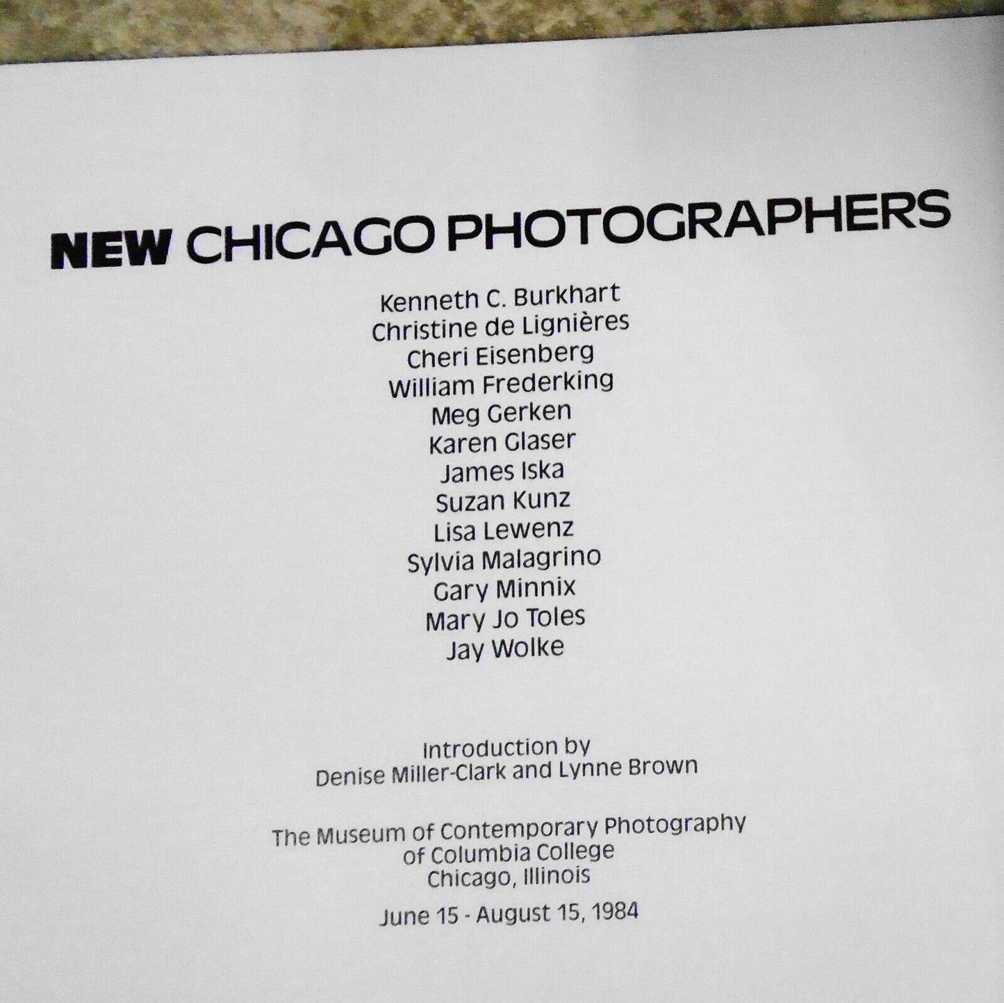 New Chicago Photographers. 1984. Museum of Contemporary Photography