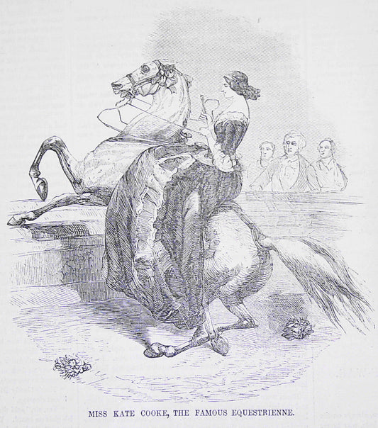 Miss Kate Cooke, the Famous Equestrienne - Ballou's Pictorial,  1857.