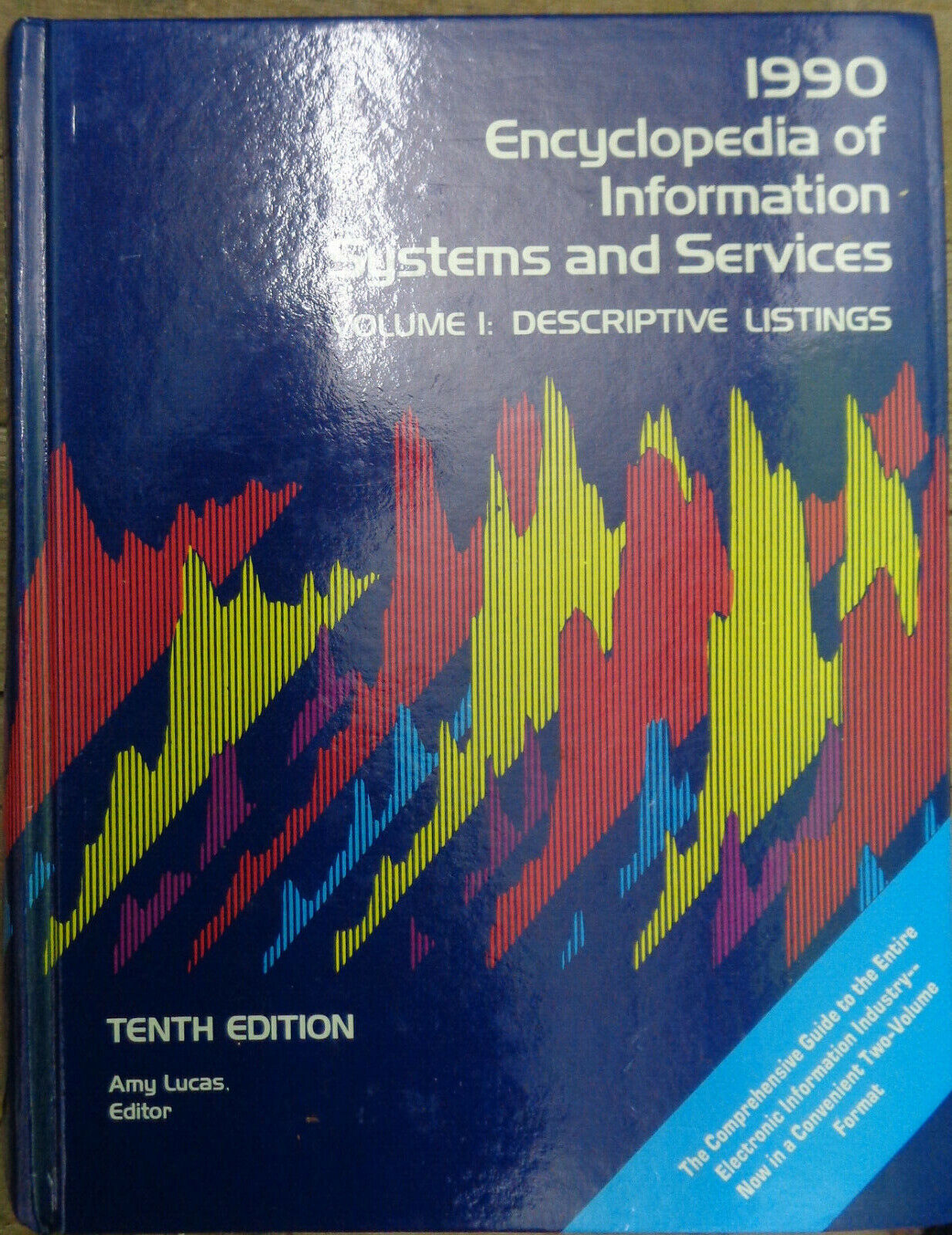 Encyclopedia of Information Systems and Services - 2 Vol Set. Gale Research 1990