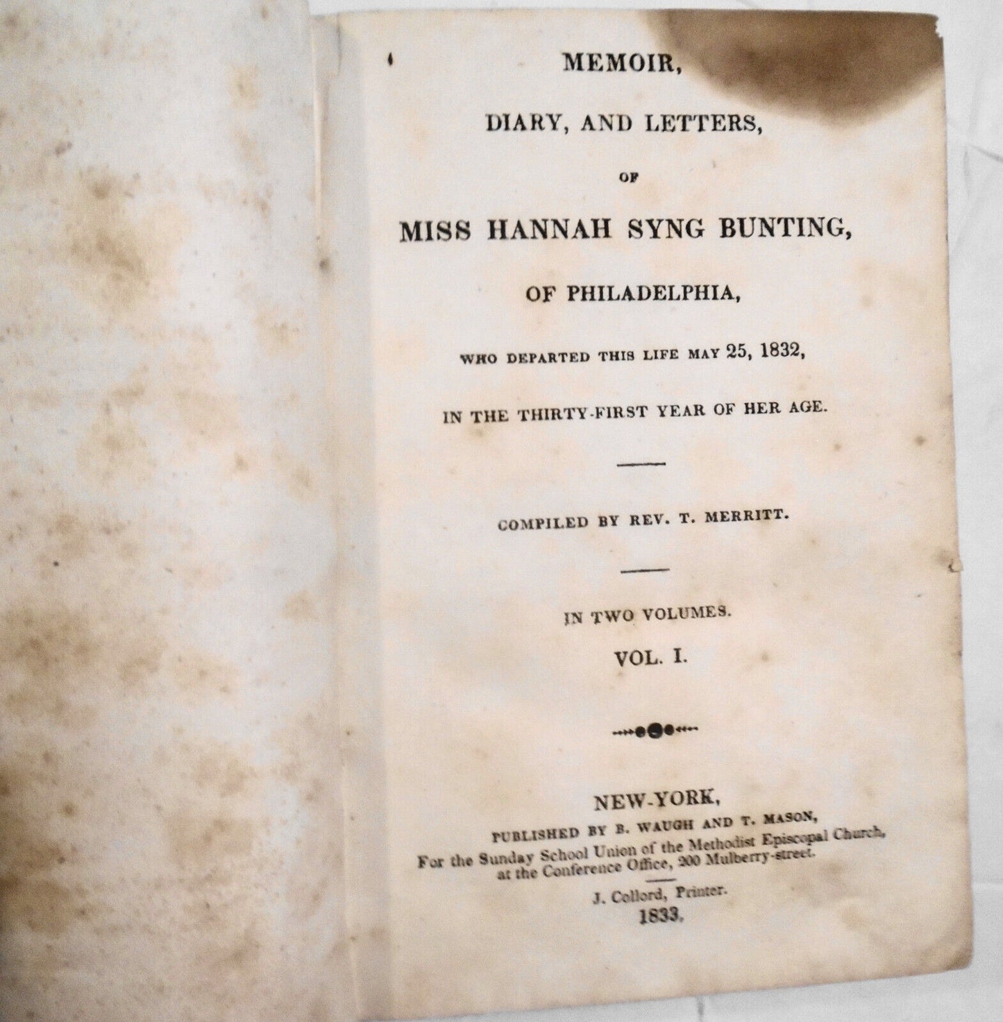 [Methodist women] 1833 Memoir, Diary & Letters of Hannah Syng Bunting by Merritt
