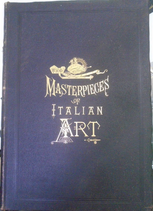 The Masterpieces Of Italian Art  Vol 5 - ca 1887